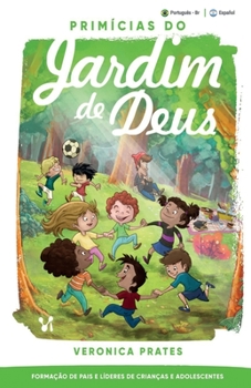 Paperback Primícias do jardim de Deus [Portuguese] Book