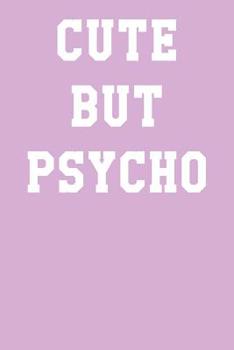 Paperback Cute But Psycho: Ukulele Tab Notebook 6x9 120 Pages Book