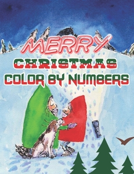 Merry Christmas Color By Numbers: a beautiful colouring book with Christmas designs on a black background, for gloriously vivid colours