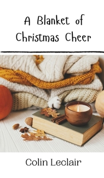 Hardcover A Blanket of Christmas Cheer Book