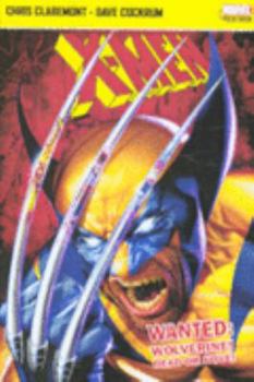 X-Men: Wanted: Wolverine - Dead or Alive - Book #3 of the Uncanny X-Men Pocket Books