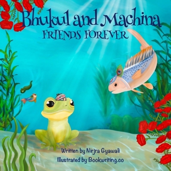 Paperback Bhukul and Machina: Friends Forever Book