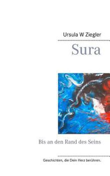 Paperback Sura: Bis an den Rand des Seins [German] Book