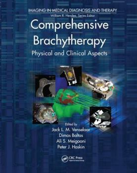 Paperback Comprehensive Brachytherapy: Physical and Clinical Aspects Book