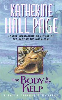 The Body in the Kelp - Book #2 of the Faith Fairchild