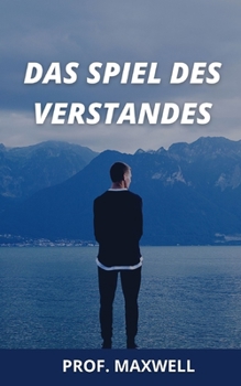 Paperback Das Spiel Des Verstandes [German] Book