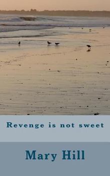 Paperback Revenge is not sweet Book