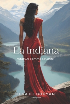 Paperback La Indiana Dutch Version: Mitali De Femme Savante [Dutch] Book