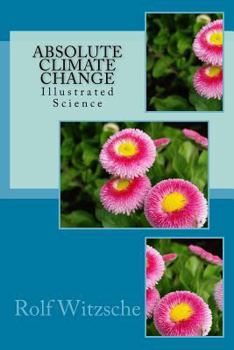 Paperback Absolute Climate Change: Illustrated Science Book