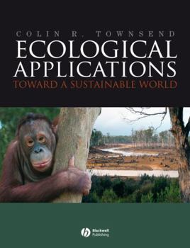 Paperback Ecological Applications: Toward a Sustainable World Book