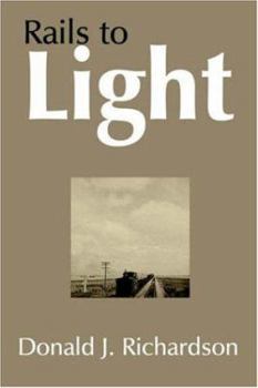 Paperback Rails to Light Book