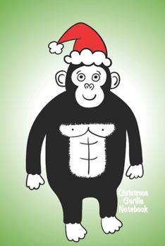 Paperback Christmas Gorilla Notebook: Cute gorilla in red santa hat cover. Fun gift for gorilla and ape lovers Book