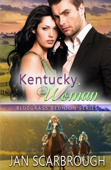 Kentucky Woman - Book #2 of the Bluegrass Reunion Series