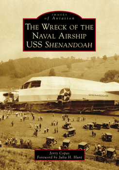 Paperback The Wreck of the Naval Airship USS Shenandoah Book