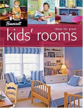 Paperback Ideas for Great Kids' Rooms Book