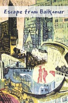 Paperback Escape from Baikonur Book