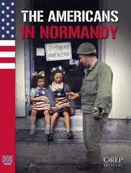 Paperback The Americans in Normandy [French] Book