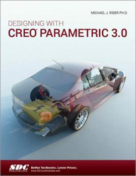 Paperback Designing with Creo Parametric 3.0 Book