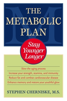 Paperback The Metabolic Plan: Stay Younger Longer Book