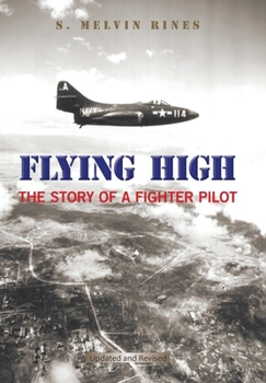 Hardcover Flying High: The Story of a Fighter Pilot Book