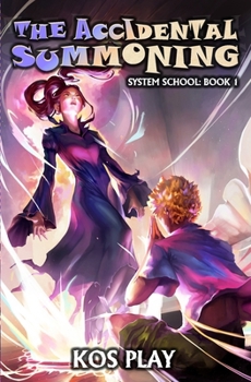 Paperback The Accidental Summoning: A LitRPG Adventure Book