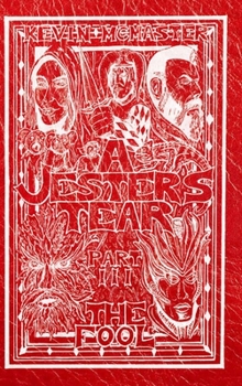 Hardcover A Jester's Tear: Part Three: The Fool Book