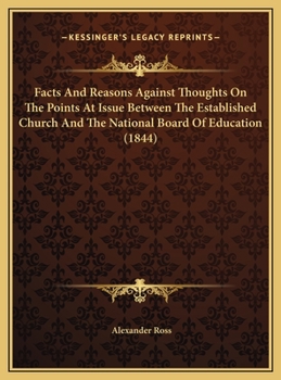 Facts And Reasons Against Thoughts On The Points At Issue Between The Established Church And The National Board Of Education