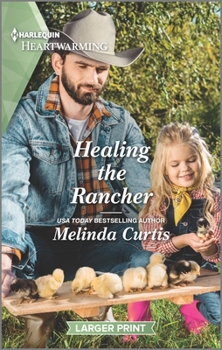 Mass Market Paperback Healing the Rancher: A Clean Romance [Large Print] Book