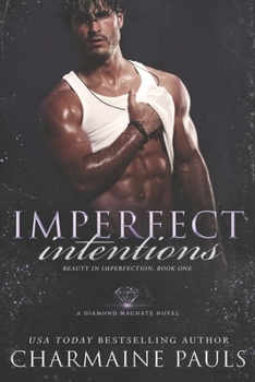 Paperback Imperfect Intentions: A Diamond Magnate Novel Book