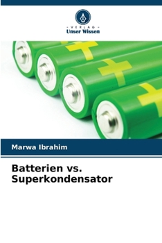 Paperback Batterien vs. Superkondensator [German] Book