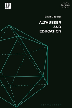 Paperback Althusser and Education: Reassessing Critical Education Book