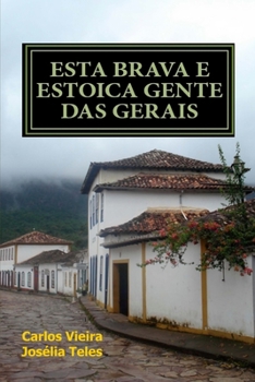 Paperback Esta brava e estoica gente das Gerais [Portuguese] Book