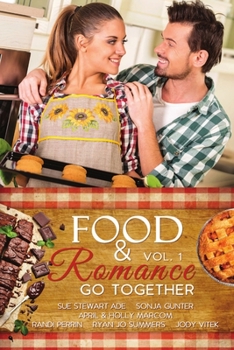 Paperback Food & Romance Go Together, Vol. 1 Book