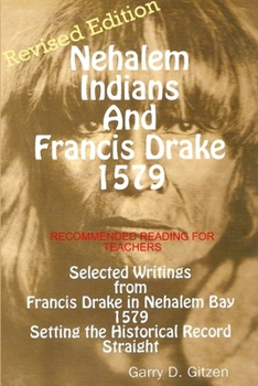 Paperback Nehalem, Oregon Indians and Francis Drake 1579 Book