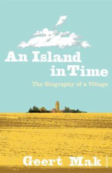 Paperback An Island in Time: The Biography of a Village Book