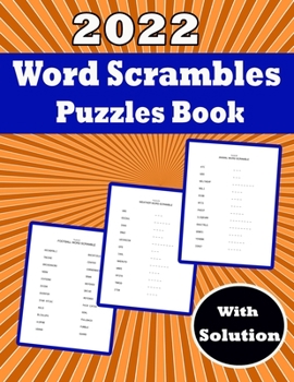 Paperback 2022 Word Scrambles Puzzle Book With Solution: Book Suitable for All Levels Kids and Improve Their Spelling Skills Cool 1200+word and Fun Activity Gam Book
