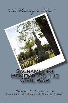 Paperback Sacramento Remembers The Civil War Book