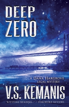 Deep Zero - Book #4 of the Dana Hargrove