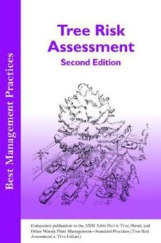 Paperback Tree Risk Assessment - Best Management Practices Book