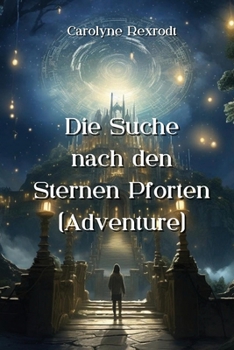 Paperback Die Suche nach den Sternen Pforten (Adventure) [German] Book