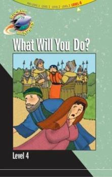 Paperback Level 4: What Will You Do? Book
