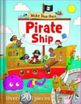 Board book Make Your Own: Pirate Ship (Make and Play Fun) Book