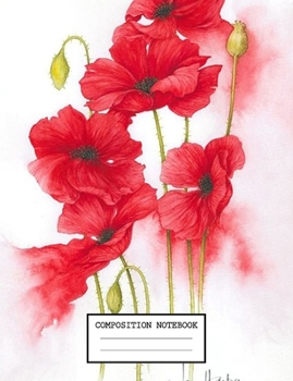 Paperback Composition Notebook: Cute Floral Flower College Ruled Journal with lined Paper for Taking Notes, Writing Workbook for Students, Teachers Book