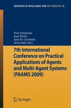 Paperback 7th International Conference on Practical Applications of Agents and Multi-Agent Systems (Paams'09) Book