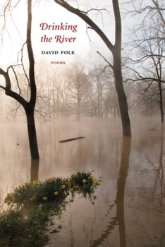 Paperback Drinking the River: Poems Book