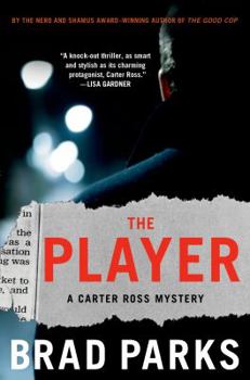The Player - Book #5 of the Carter Ross Mystery