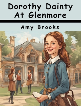 Paperback Dorothy Dainty At Glenmore Book