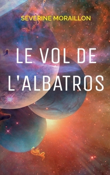 Paperback Le Vol de l'Albatros [French] Book