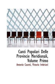 Paperback Canti Popolari Delle Provincie Meridionali, Volume Primo Book