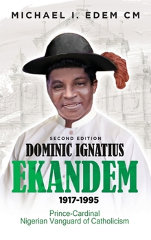 Dominic Ignatius Ekandem 1917-1995